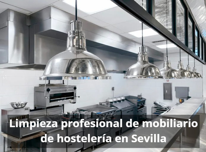 Limpieza profesional de mobiliario de hostelería en Sevilla