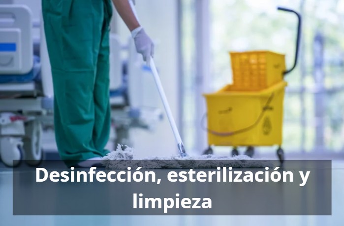 Desinfeccion, esterilizacion y limpieza